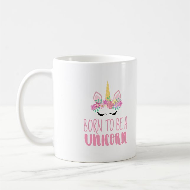 Taza De Café Nacido para ser una fantasía mágica de Unicornio (Izquierda)