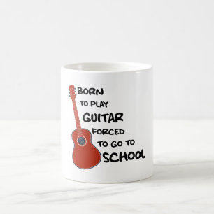 Taza De Café Nacido Para Tocar Guitarra Obligado A Ir A La Escu