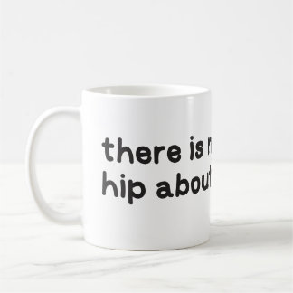Taza De Café Nada cadera sobre conciencia de la displasia