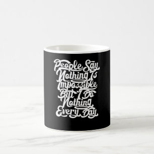 Taza De Café Nada es imposible