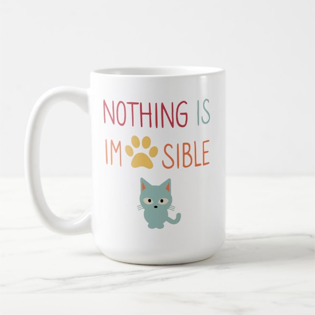 Taza De Café Nada es imposible (improbable) un gato y una pata  (Izquierda)