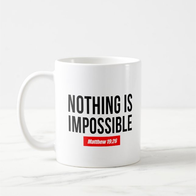 Taza De Café Nada es imposible. Mateo 19:26 (Izquierda)