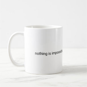 Taza De Café Nada es imposible texto plano