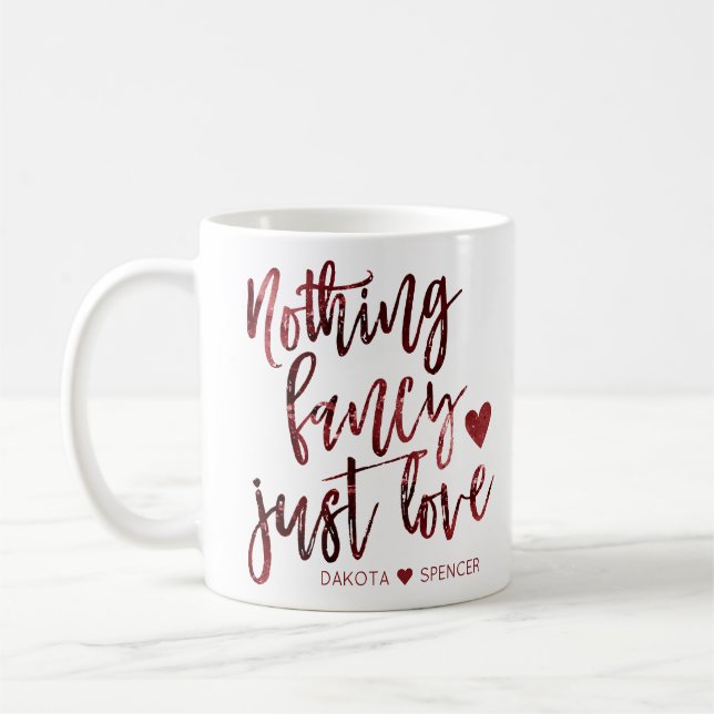 Taza De Café Nada Fancy Just Love | Boda Rojo Crimson Oscuro (Izquierda)