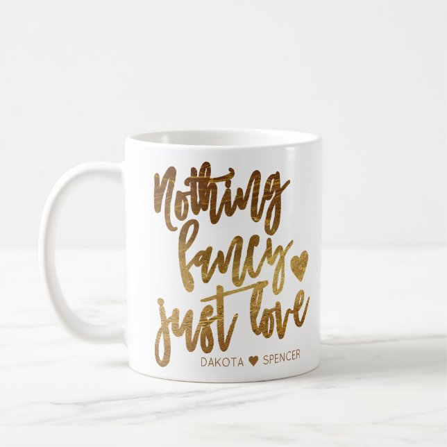 Taza De Café Nada Fancy Just Love | MicroBoda Gold Heart (Izquierda)