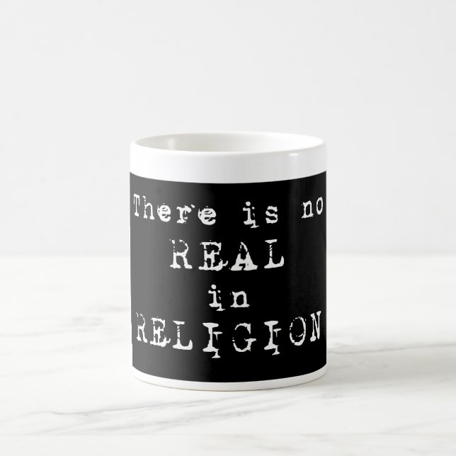 Taza De Café Nada REAL en RELIGIÓN - (Centro)