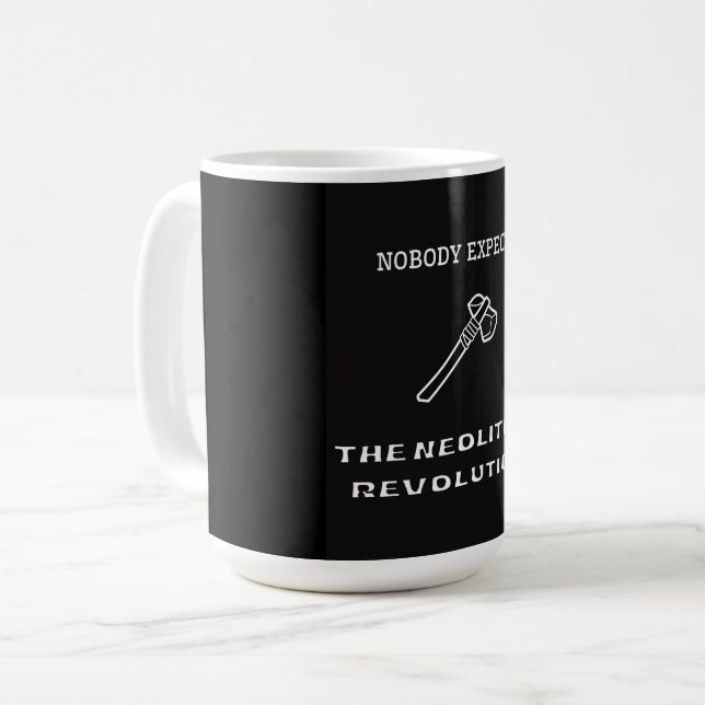 Taza De Café Nadie espera una revolución neolítica (Anverso izquierdo)