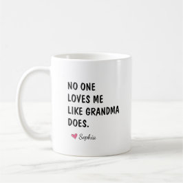 Taza De Café Nadie me ama como lo hace la abuela