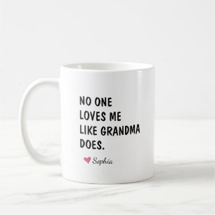 Taza De Café Nadie me ama como lo hace la abuela
