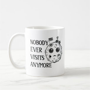 Taza De Café Nadie visita nunca más el espacio de luna