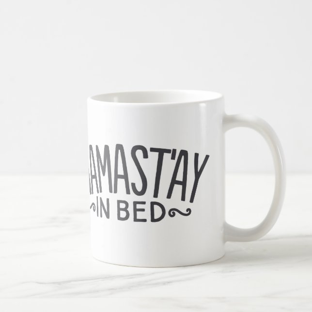 Taza De Café Namast'ay In Bed Coffee Mug (Derecha)