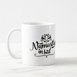Taza De Café Namaste Funny Quote Mug