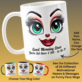 Taza De Café Name Motivation Grace, Fabulous Eyes Funny Face