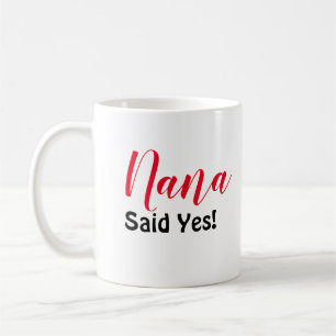 Taza De Café Nana Dijo Sí