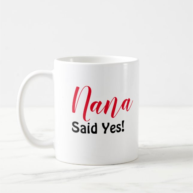 Taza De Café Nana Dijo Sí (Izquierda)