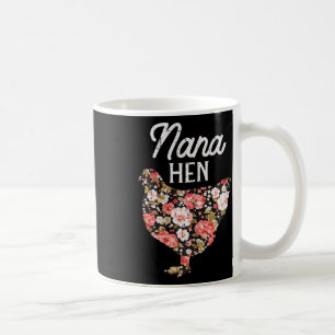 Taza De Café Nana Hen Flores Día de la Madre Granja de pollo Ab