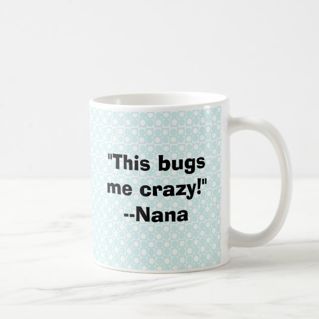 Taza De Café Nana-mercancías (Derecha)