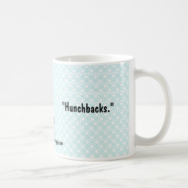 Taza De Café Nana-mercancías "jorobados " (Derecha)