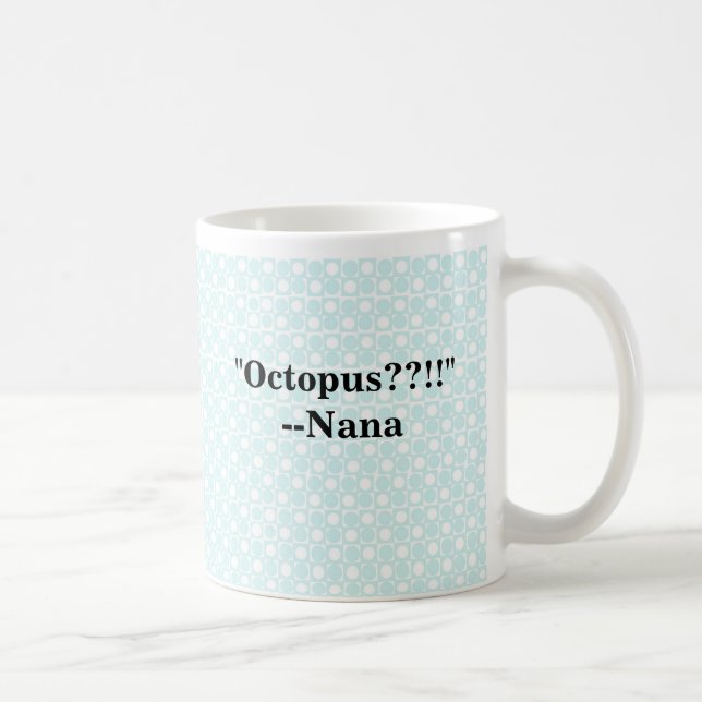 Taza De Café Nana-mercancías "pulpo " (Derecha)