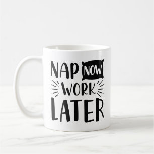 Taza De Café Nap Now Work más tarde