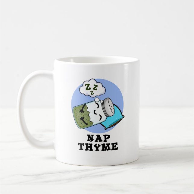 Taza De Café Nap Thyme Gracioso Herb Pun (Izquierda)