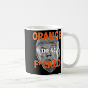Taza De Café Naranja Es El Nuevo Fcked... Donald Trump