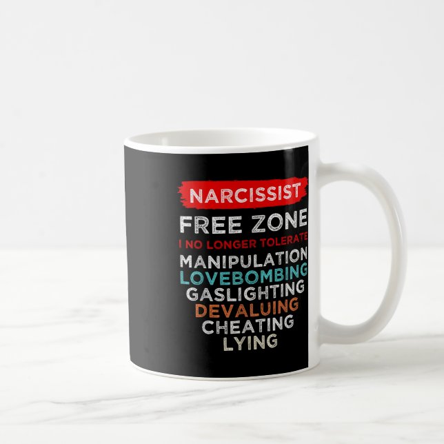 Taza De Café Narcisista Narcisista Zona Libre Conciencia (Derecha)