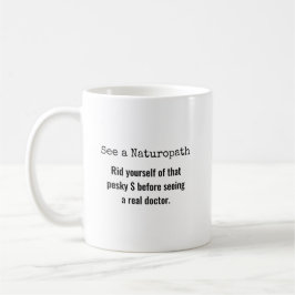 Taza De Café Naturópata, una gran manera de perder su dinero