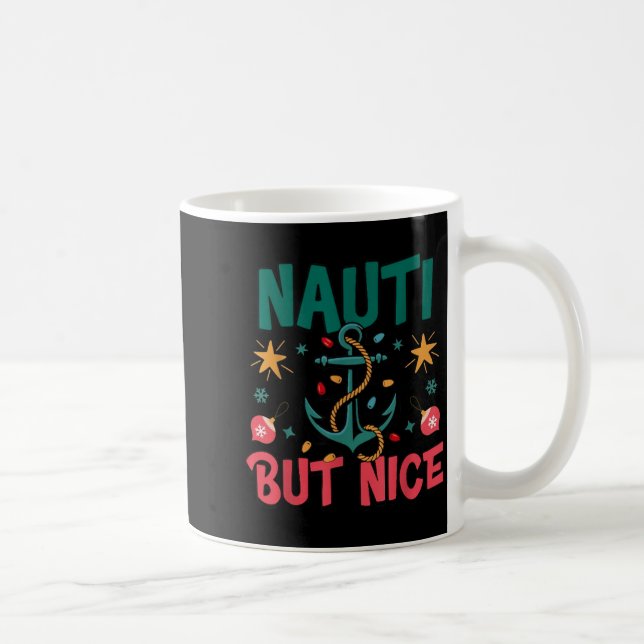 Taza De Café Naughty But Nice Funny Nautical Christmas Pun Joke (Derecha)