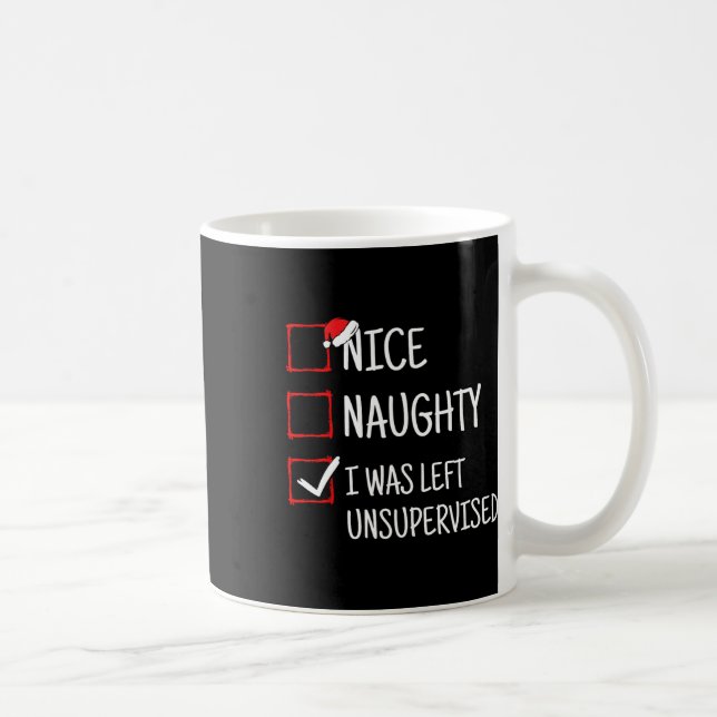 Taza De Café Naughty Dejó Navidades Graciosos Sin Supervisión (Derecha)