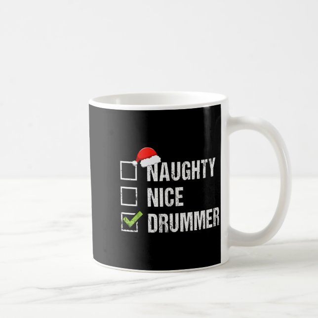 Taza De Café Naughty Nice Drummer Shirt Drumming Santa Hat Chri (Derecha)