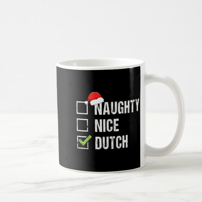 Taza De Café Naughty Nice Dutch Shirt Netherlands Santa Christm (Derecha)