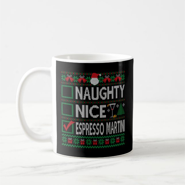 Taza De Café Naughty Nice Espresso Martini List Ugly (Izquierda)