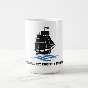 Taza De Café Navega Hacia Adelante – Mantén la Fuerza, Sigue Av