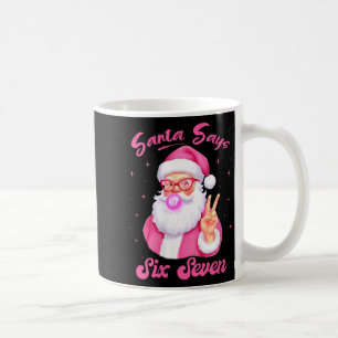Taza De Café Navidad de Mujeres Dice Seis Siete Navidad 67 Meme