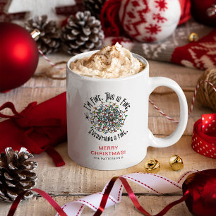 Taza De Café Navidad divertida 'Todo está bien' 