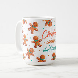 Taza De Café Navidades calorías no cuentan café