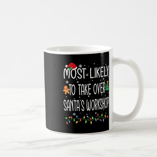 Taza De Café Navidades divertidos muy probablemente se harán ca (Derecha)