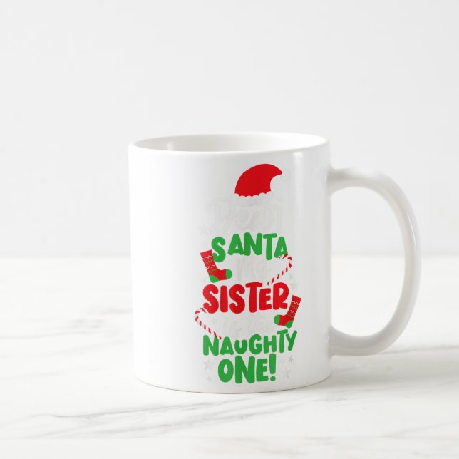 Taza De Café Navidades graciosos Querida Santa Mi Hermana La Ri (Derecha)