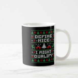 Taza De Café Navidades graciosos suéter feo - Define Nice