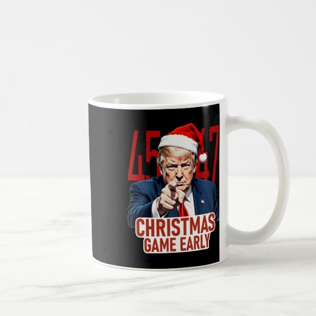 Taza De Café Navidades llegaron temprano y gracioso Donald Trum (Derecha)