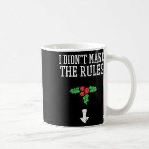 Taza De Café Navidades que no hice reglas MistletoGraciosas Nav