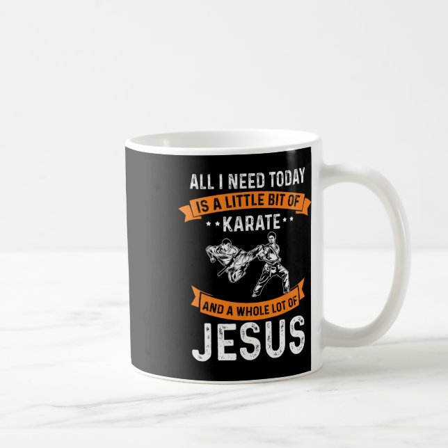 Taza De Café Necesidad de Karate Jesús Dios Cristiano Amar a lo (Derecha)