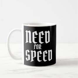 Taza De Café Necesidad de la velocidad