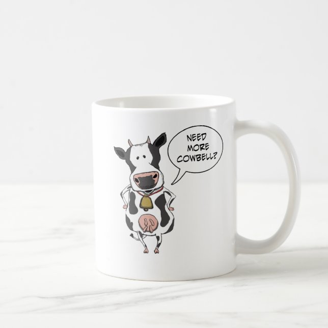Taza De Café Necesidad divertida más cencerro (Derecha)