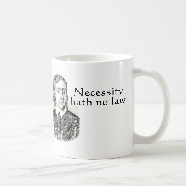 Taza De Café Necesidad Hath ninguna ley (Derecha)