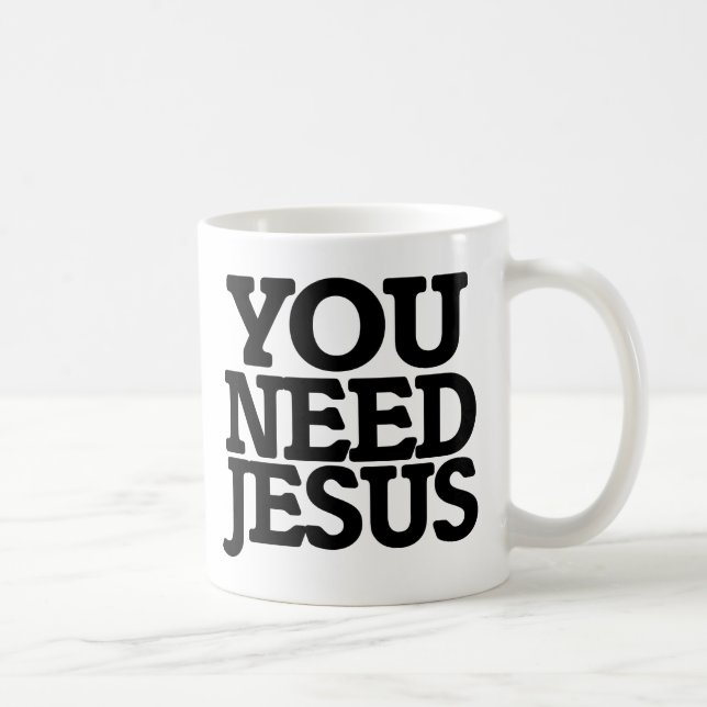 Taza De Café Necesita a Jesús (Derecha)