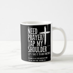 Taza De Café Necesita Oración Toca Mi Hombro Versículo Bíblico