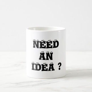 TAZA DE CAFÉ ¿NECESITA UNA IDEA?