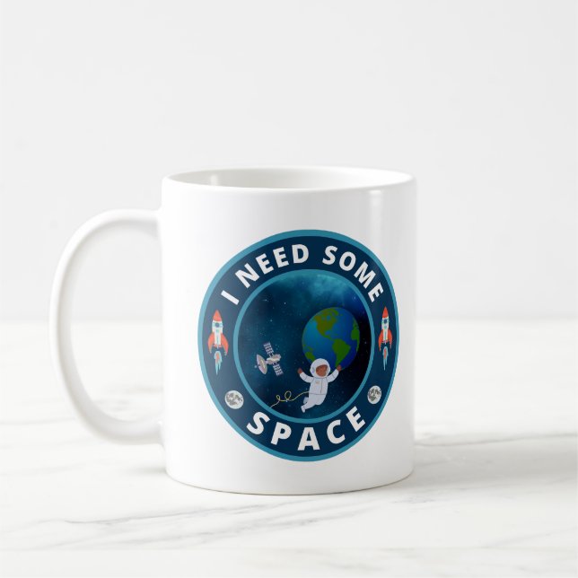 Taza De Café Necesito algo de espacio (Izquierda)